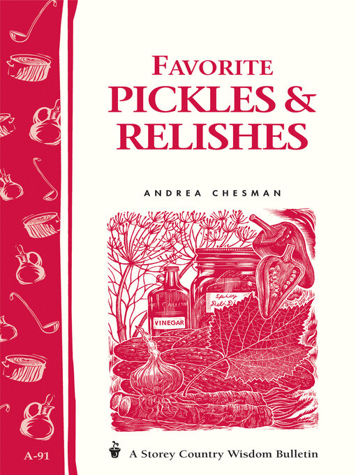 Title details for Favorite Pickles & Relishes by Andrea Chesman - Available